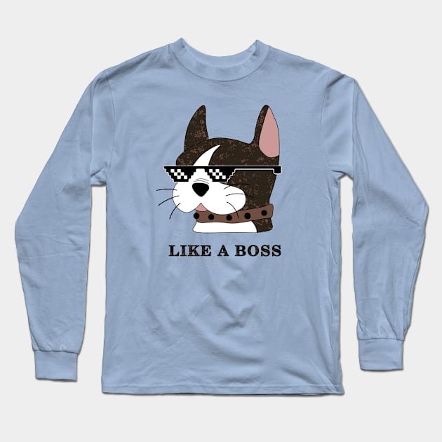 Like a boss terrier Long Sleeve T-Shirt by LizaAdler